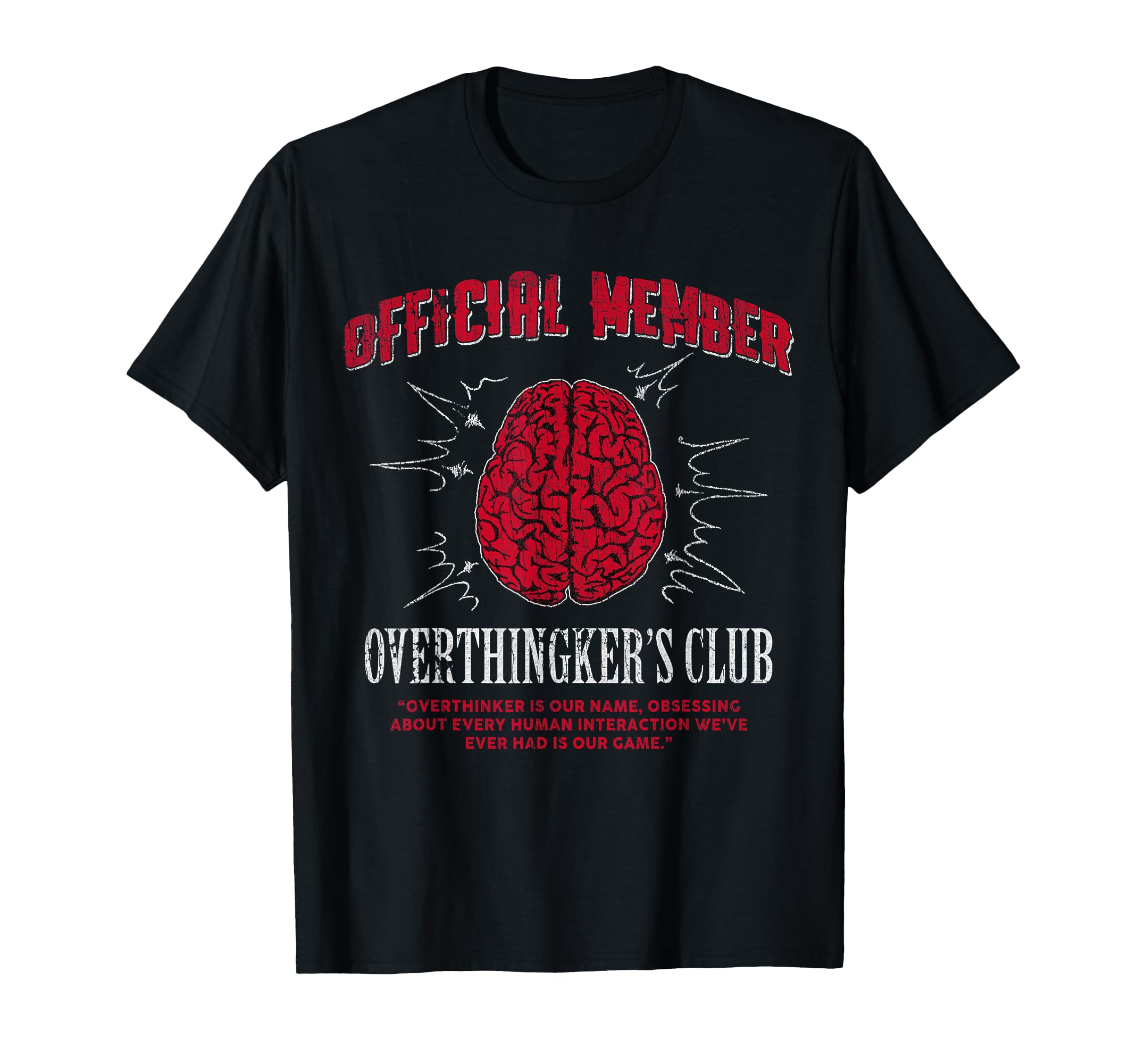Member Overthinkers Club Funny T-Shirt - Minimalist Print for Adults - T-Shirt, Sweatshirt, Hoodie