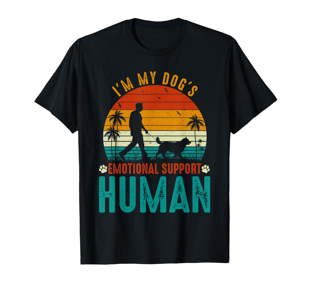 Im My Dogs Emotional Support Human Dog T-Shirt - Trendy Graphic Unisex - T-Shirt, Sweatshirt, Hoodie