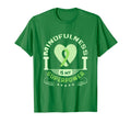 Mental Health Green Mindfulness Mental T-Shirt - Unique Graphic for Adults - T-Shirt, Sweatshirt, Hoodie