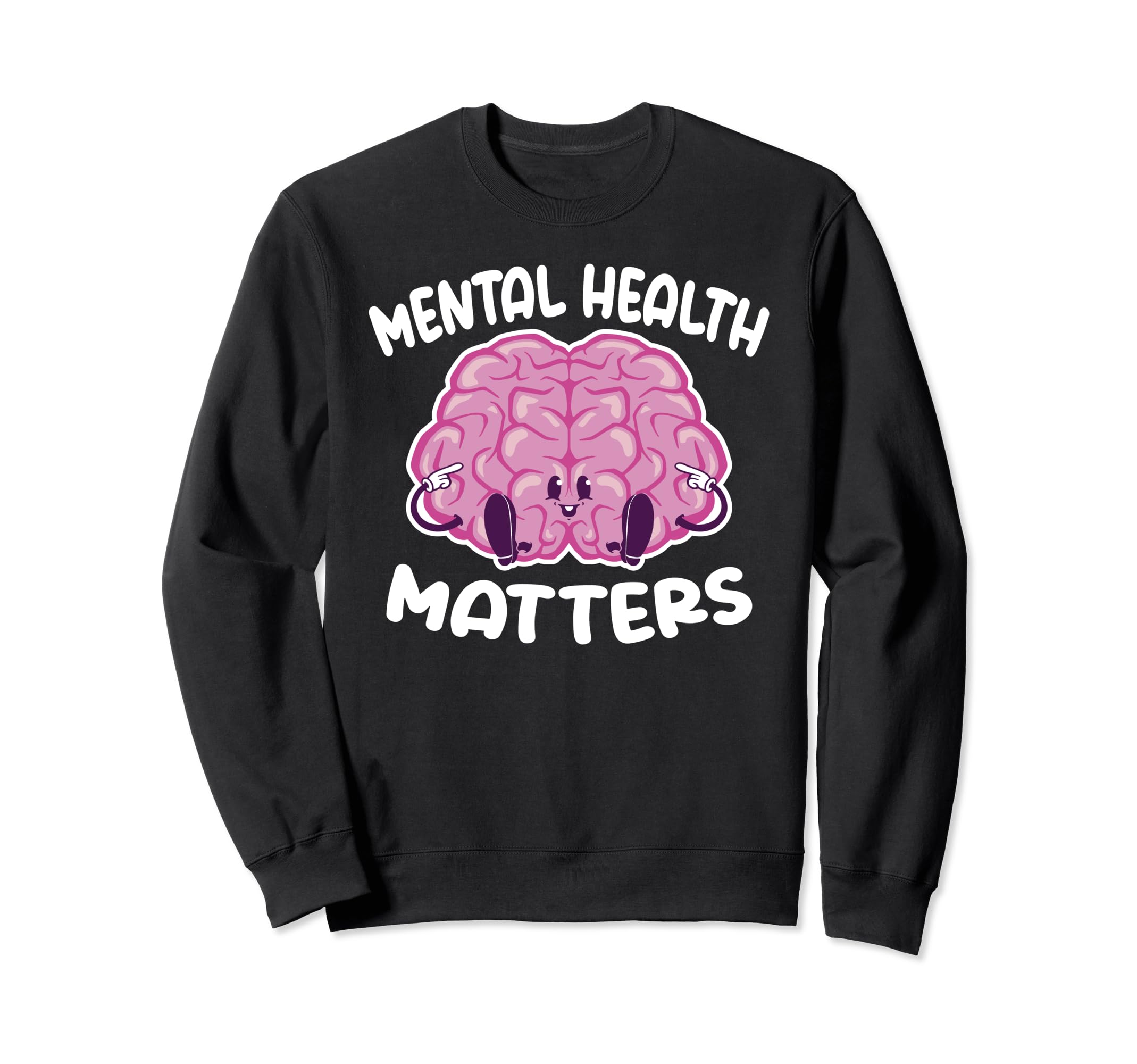 Brain Mental Health Awareness Gift Sweatshirt - Unique Graphic for Adults - T-Shirt, Sweatshirt, Hoodie