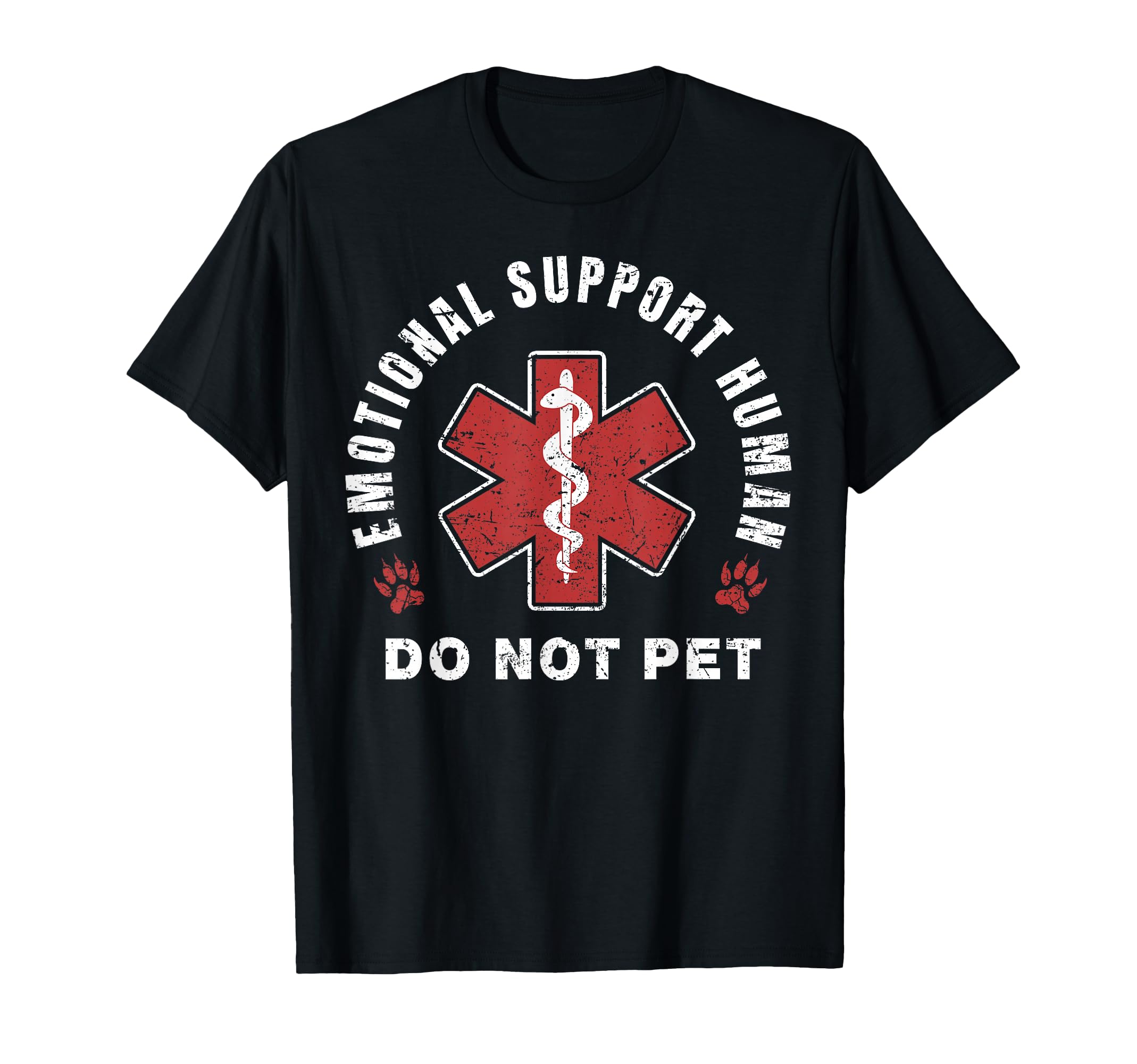 Funny Emotional Support Human Do Not Pet T-Shirt - Trendy Graphic Unisex - T-Shirt, Sweatshirt, Hoodie