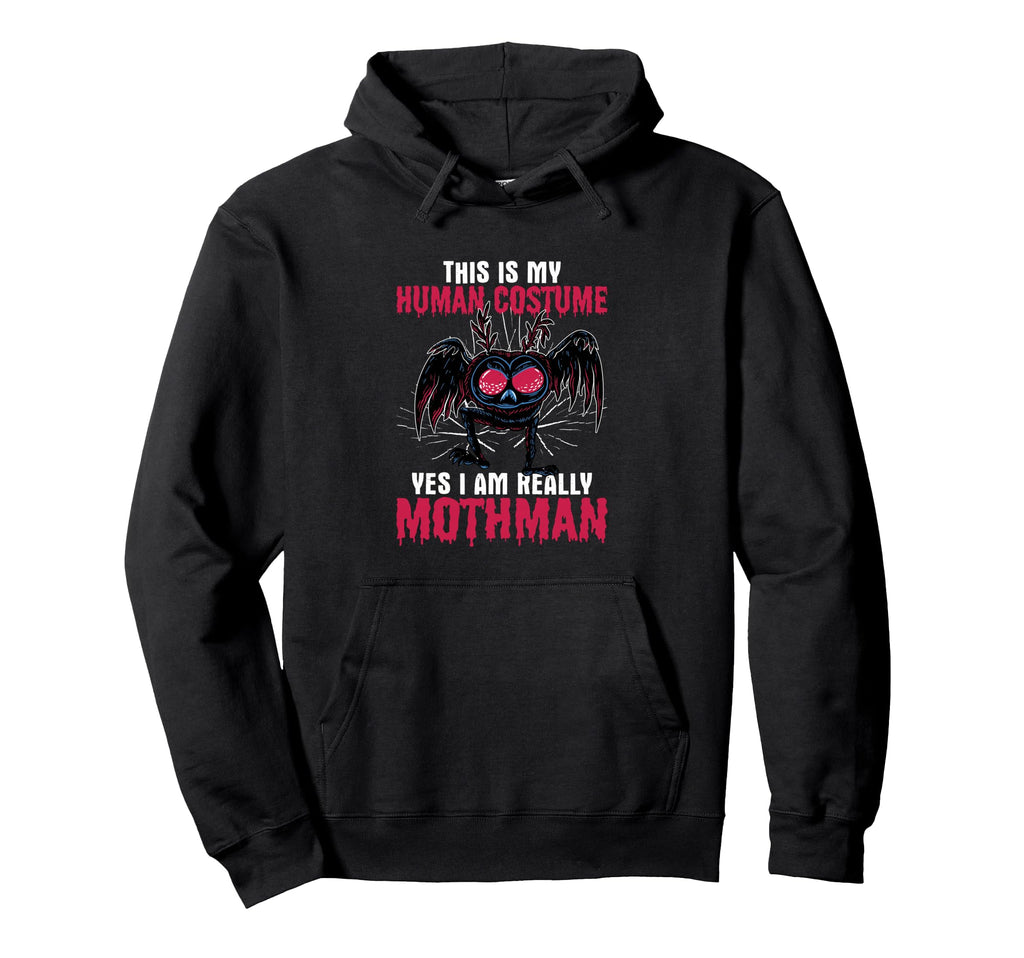 Mothman This Is My Human Costume Yes I Hoodie - Unique Graphic for Adults - T-Shirt, Sweatshirt, Hoodie