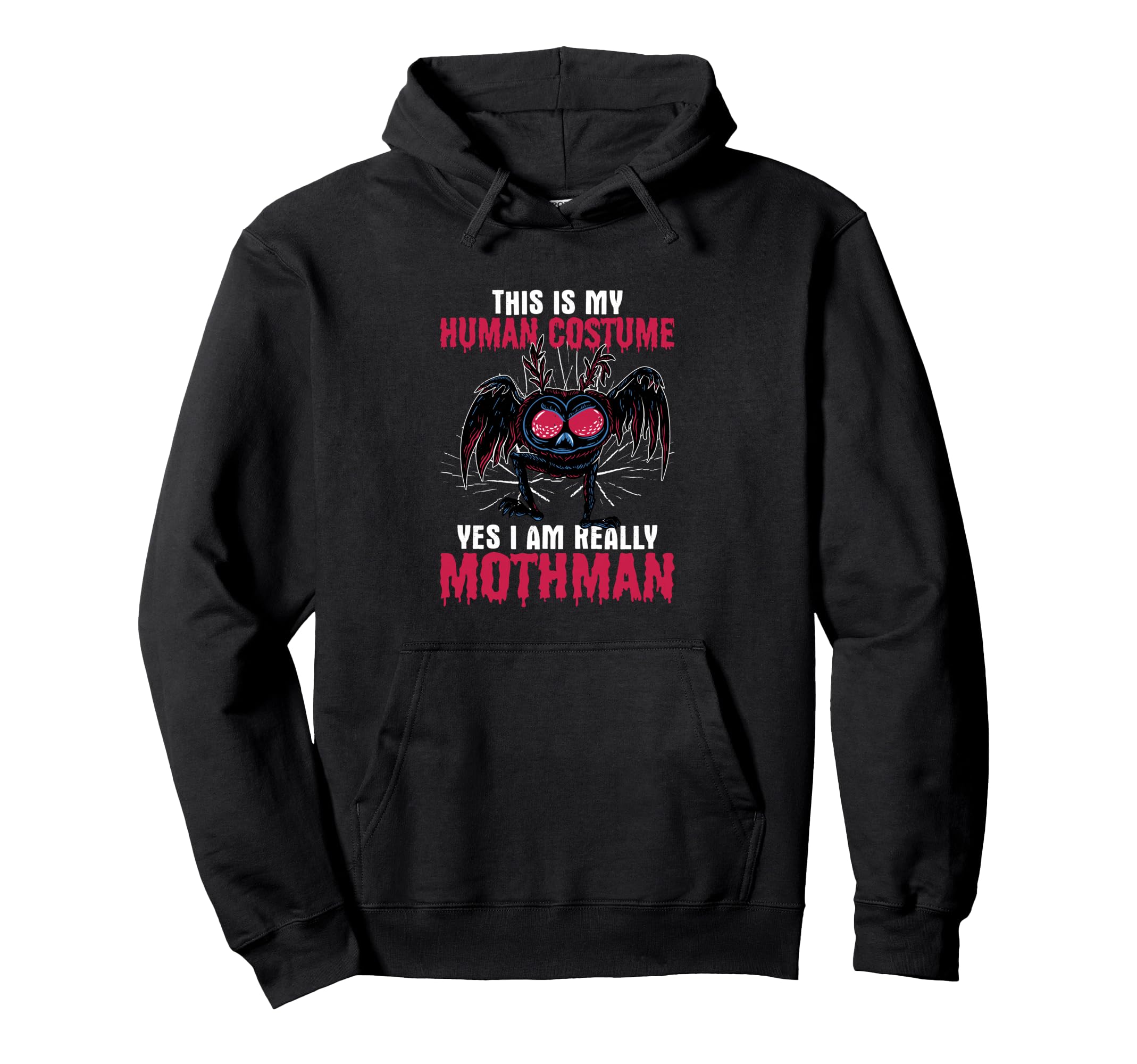 Mothman This Is My Human Costume Yes I Hoodie - Unique Graphic for Adults - T-Shirt, Sweatshirt, Hoodie