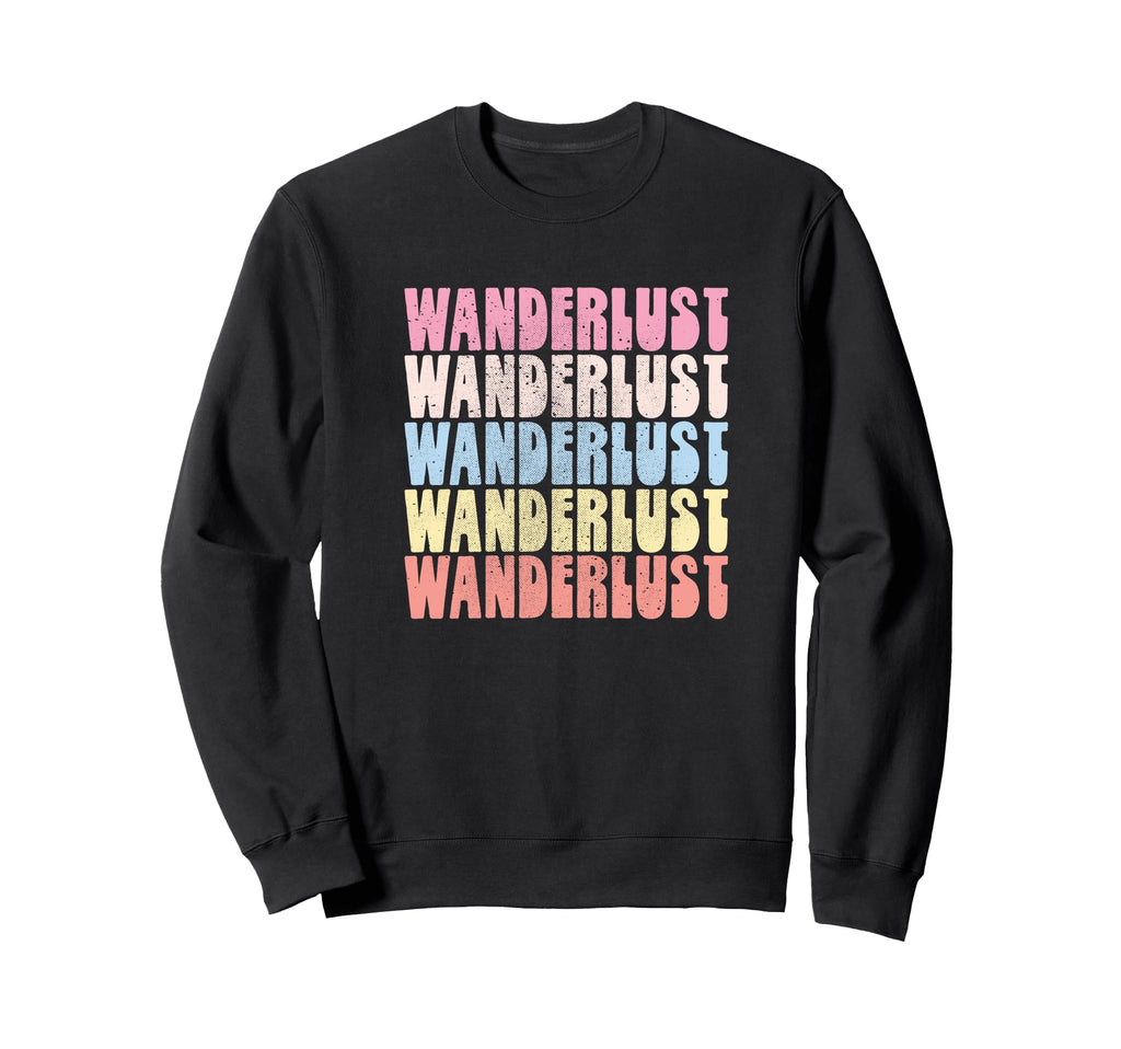 Wanderlust Rainbow Bold Colorful Sweatshirt - Trendy Graphic Unisex - T-Shirt, Sweatshirt, Hoodie