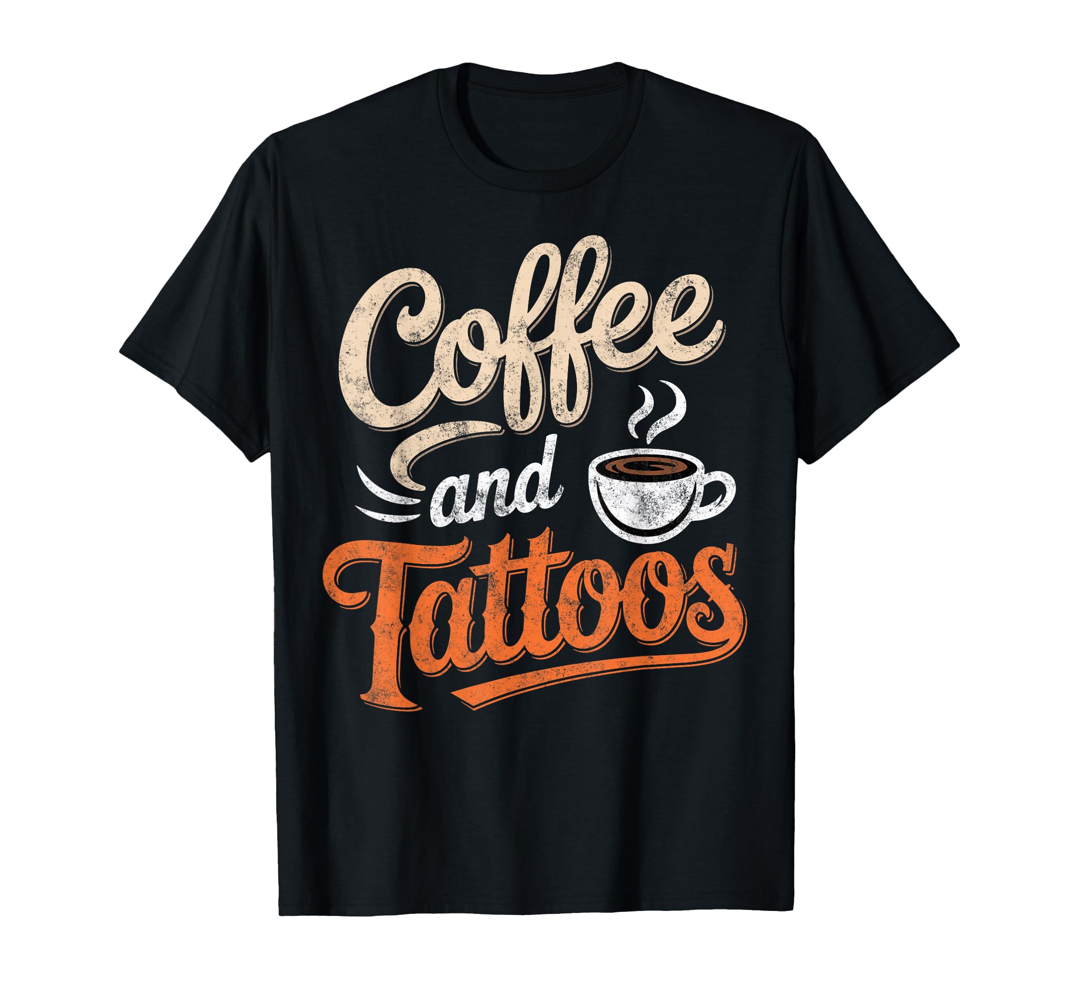 Coffee And Tattoo Lover Tattooed T-Shirt - Fun Novelty Design Men Women - T-Shirt, Sweatshirt, Hoodie