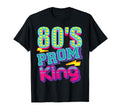 80S Prom King Funny Disco Throwback T-Shirt - Unique Graphic Men Women - T-Shirt, Sweatshirt, Hoodie