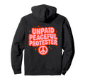 Unpaid Peaceful Protester Groovy 70S Stars Hoodie - Novelty Apparel Unisex - T-Shirt, Sweatshirt, Hoodie