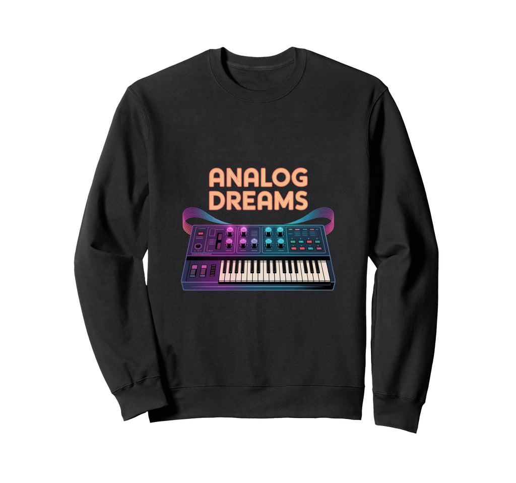 Analog Dreams 80S Synthesizer Music Sweatshirt - Trendy Graphic for Adults - T-Shirt, Sweatshirt, Hoodie