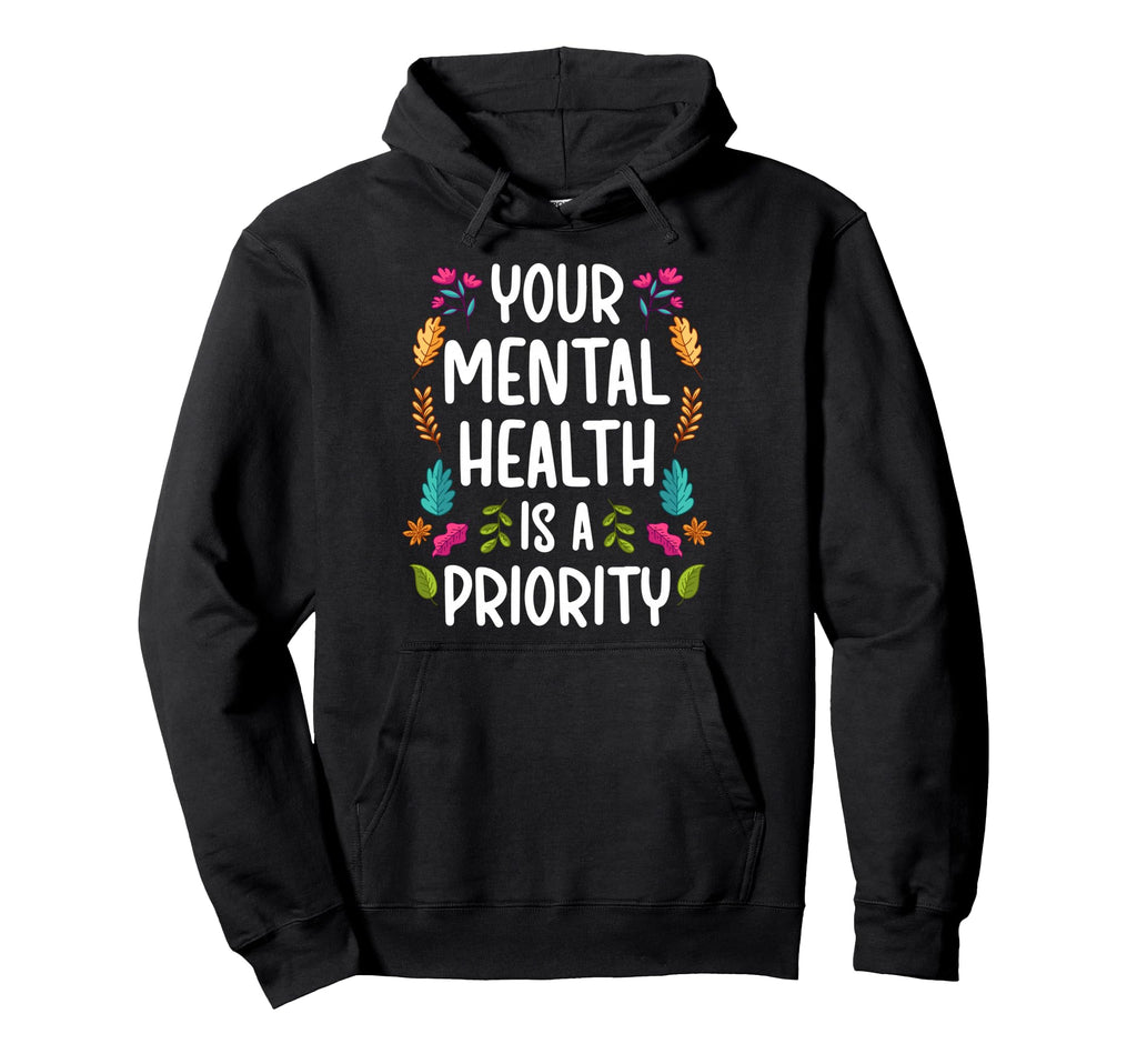 Mental Health Therapist Best Mental Hoodie - Casual Everyday Wear Unisex - T-Shirt, Sweatshirt, Hoodie