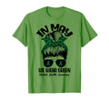 Messy Bun May We Wear Green Mental T-Shirt - Unique Graphic Men Women - T-Shirt, Sweatshirt, Hoodie