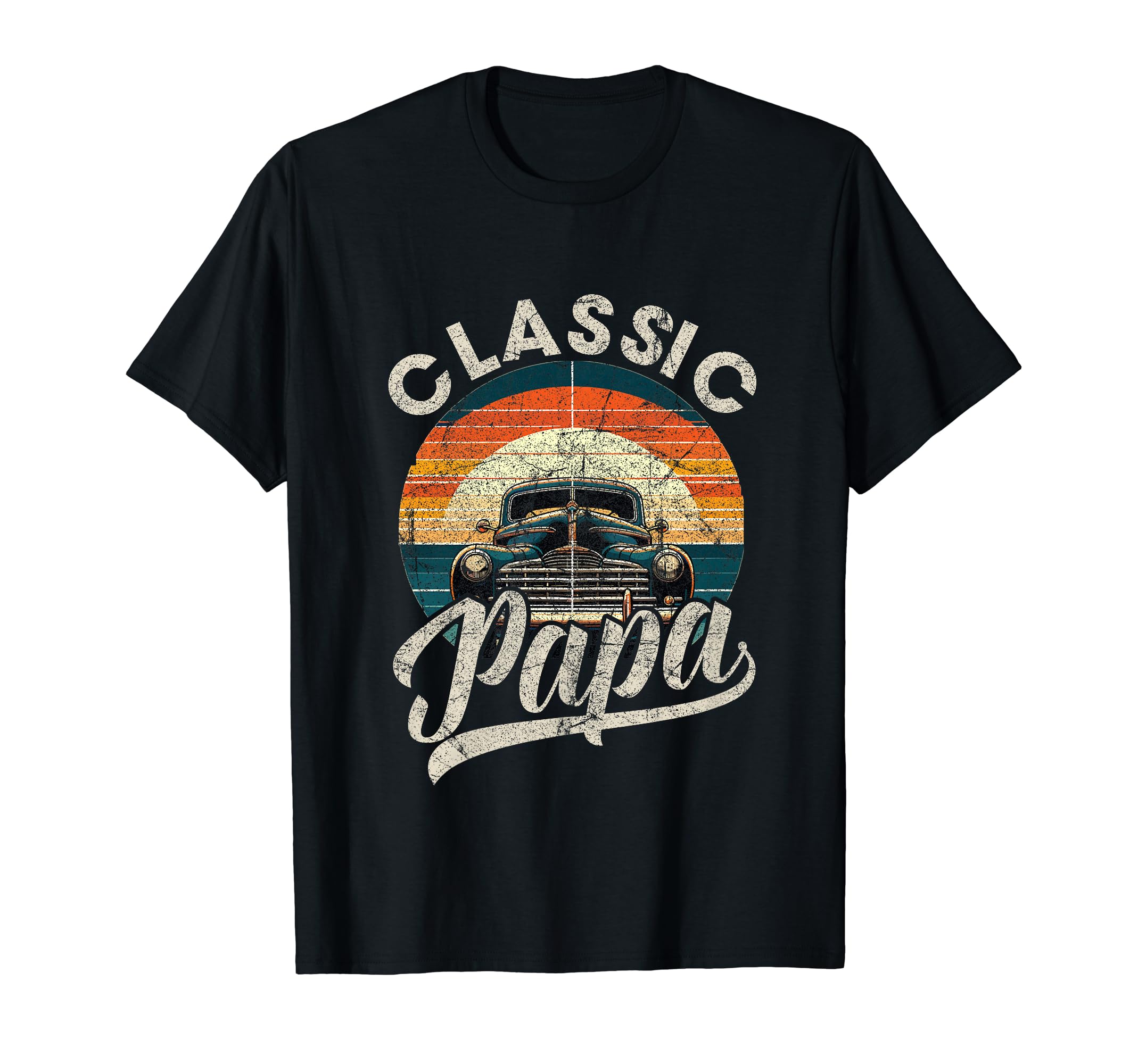 Papa Funny Car Lover Dad Papa Grandpa T-Shirt - Streetwear Style for Adults - T-Shirt, Sweatshirt, Hoodie