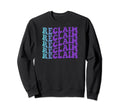Reclaim Mental Health Awareness Sweatshirt - Trendy Graphic Men Women - T-Shirt, Sweatshirt, Hoodie