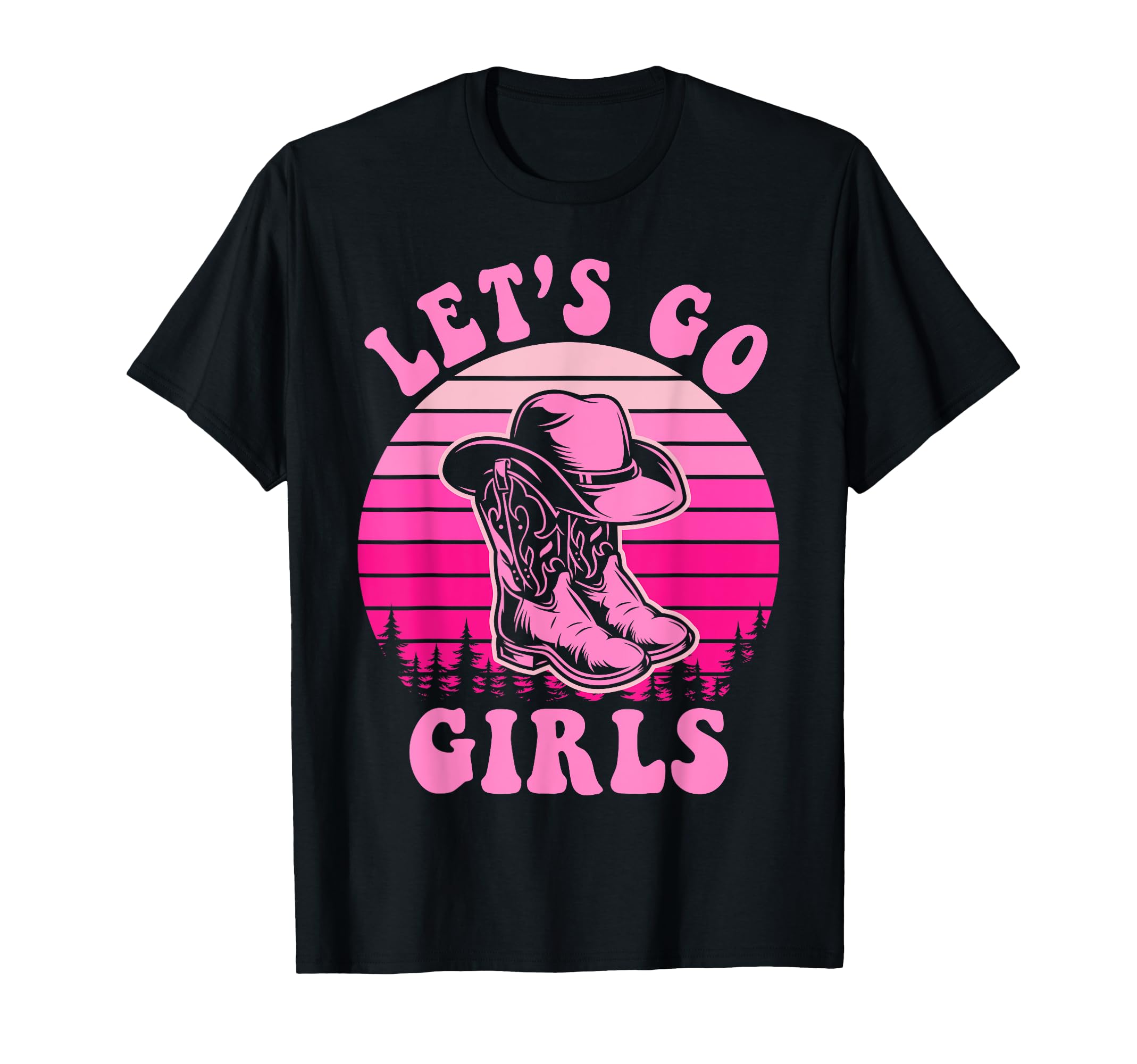 Lets Go Western Cowgirls Sunset T-Shirt - Novelty Apparel Men Women - T-Shirt, Sweatshirt, Hoodie