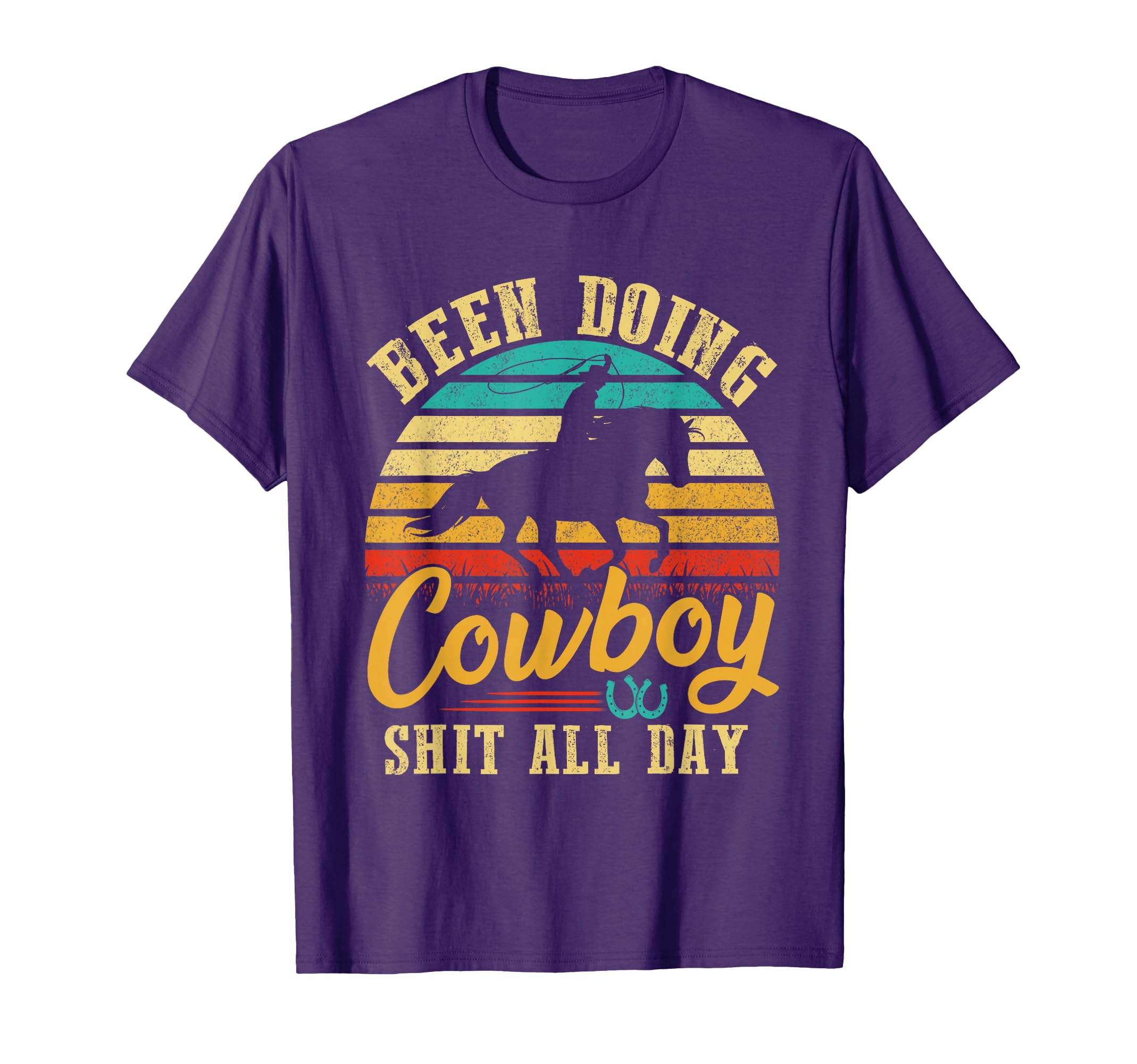 Cowboy Been Doing Cowboy Shit All Day T-Shirt - Custom Art Print Men Women - T-Shirt, Sweatshirt, Hoodie