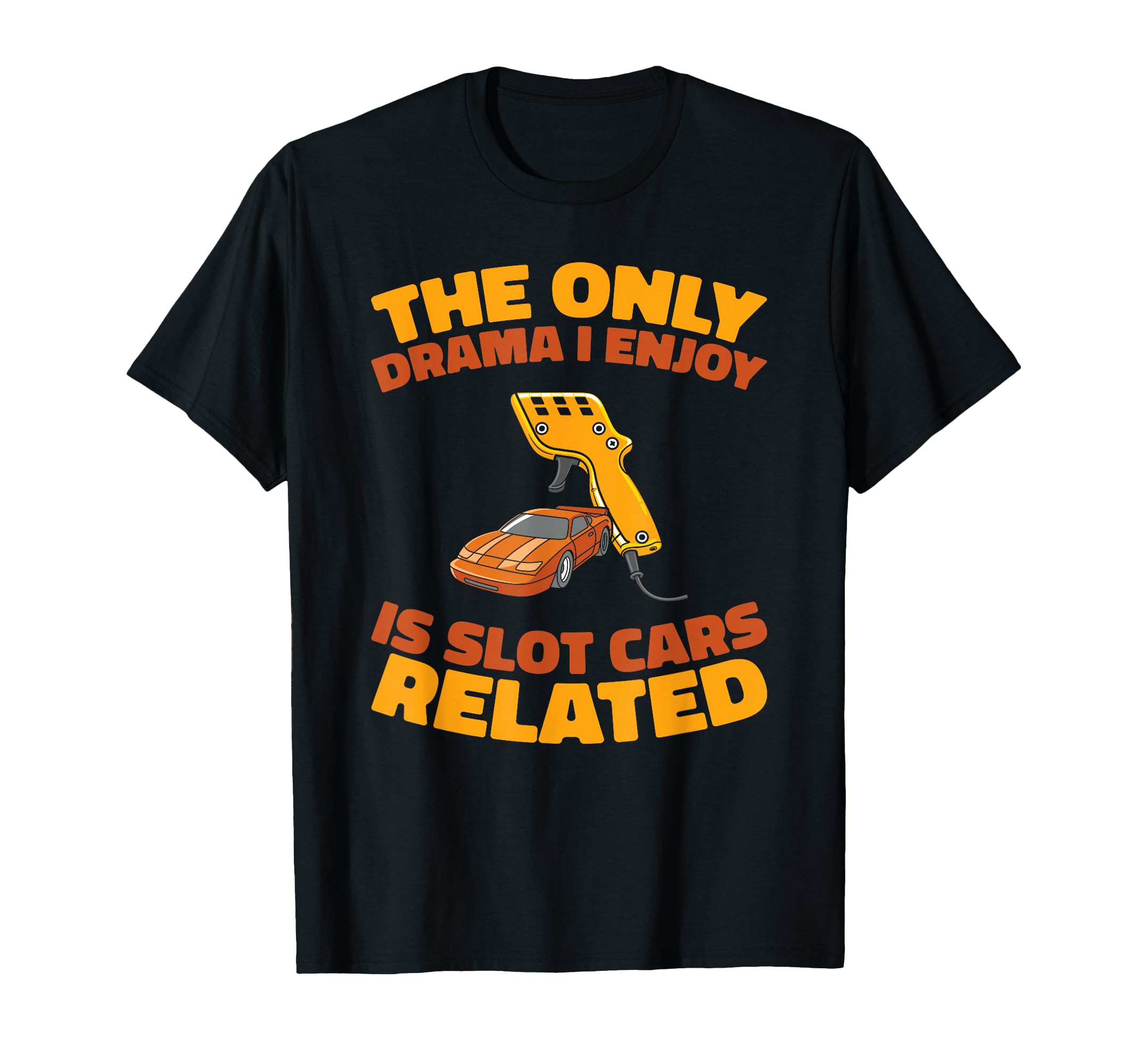 Slot Cars Miniature Hobby Track Slot Cars T-Shirt - Trendy Graphic Unisex - T-Shirt, Sweatshirt, Hoodie