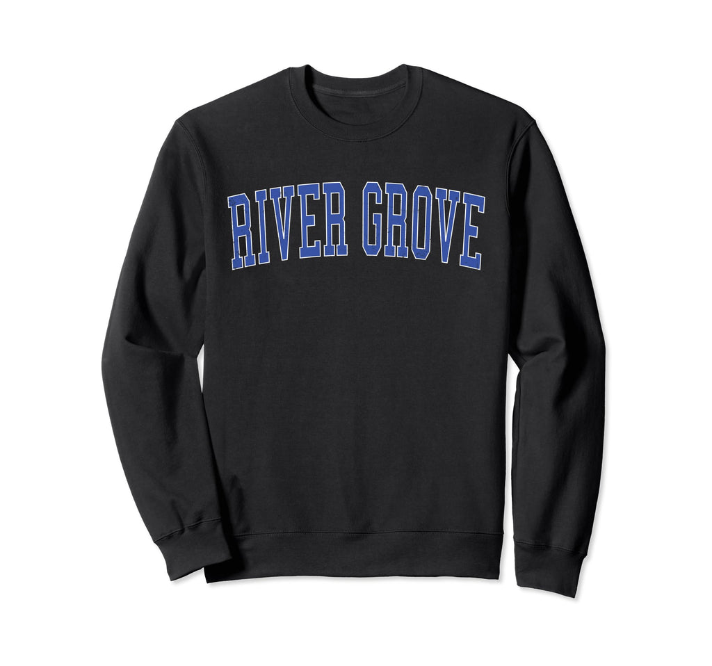 River Grove Il Distressed Blue Varsity Sweatshirt - Graphic Print Men Women - T-Shirt, Sweatshirt, Hoodie