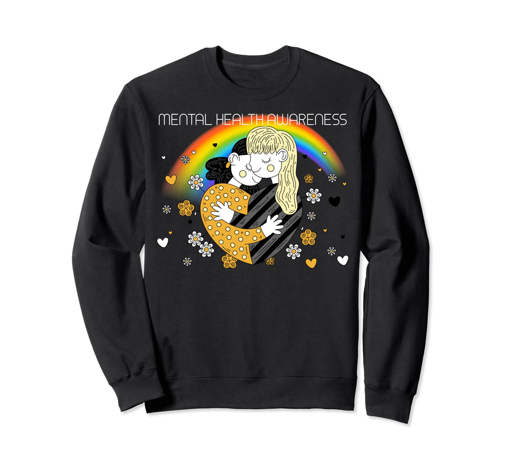 Mental Health Rainbow Sweatshirt - Streetwear Style Unisex - T-Shirt, Sweatshirt, Hoodie