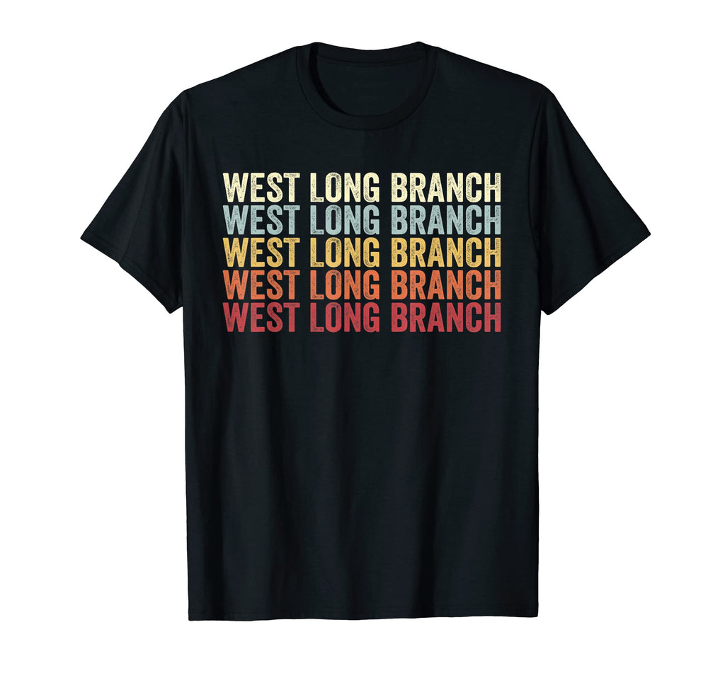 West Long Branch New Jersey West Long T-Shirt - Novelty Apparel Unisex - T-Shirt, Sweatshirt, Hoodie