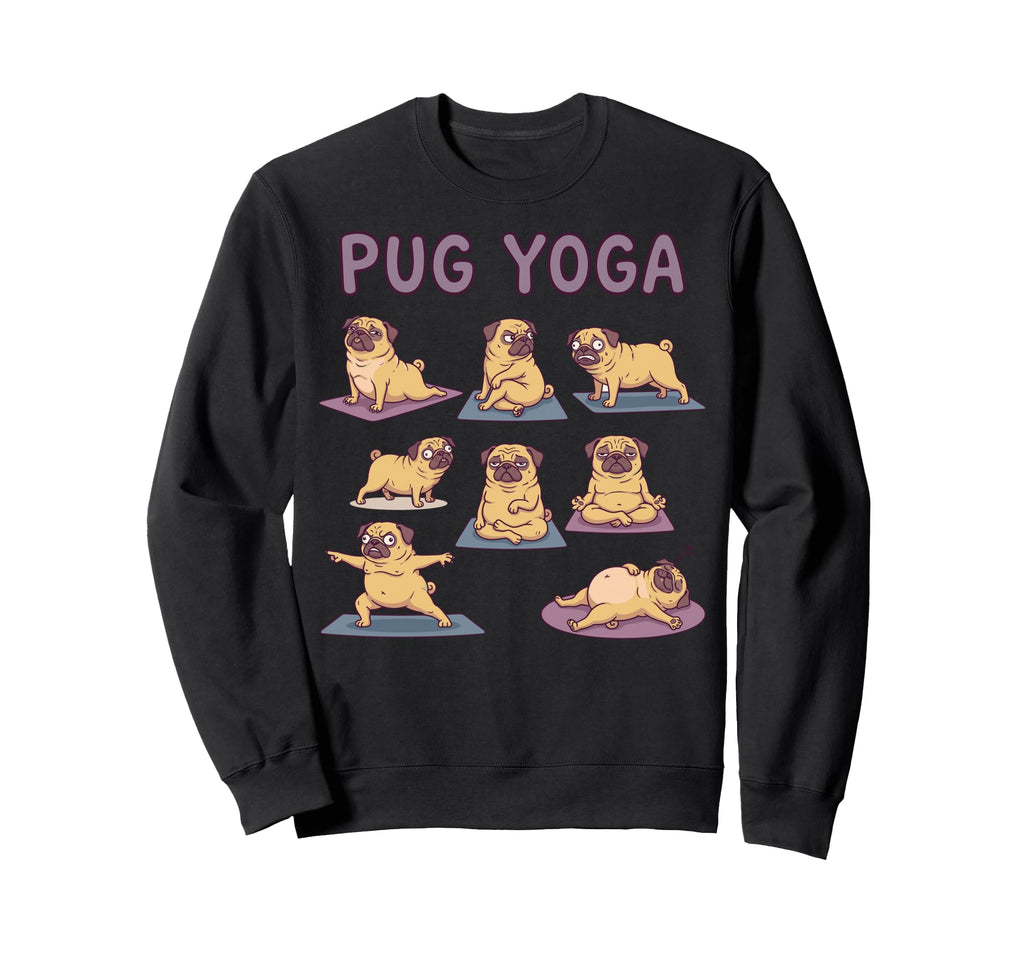 Pug Yoga Poses Dog Meditation Sweatshirt - Graphic Print for Adults - T-Shirt, Sweatshirt, Hoodie