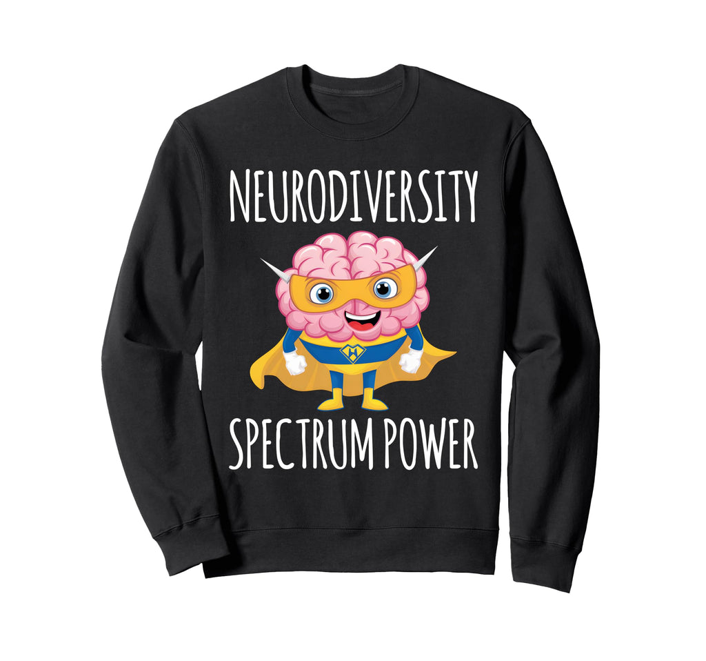 Neurodiversity Spectrum Power Asd Sweatshirt - Streetwear Style for Adults - T-Shirt, Sweatshirt, Hoodie