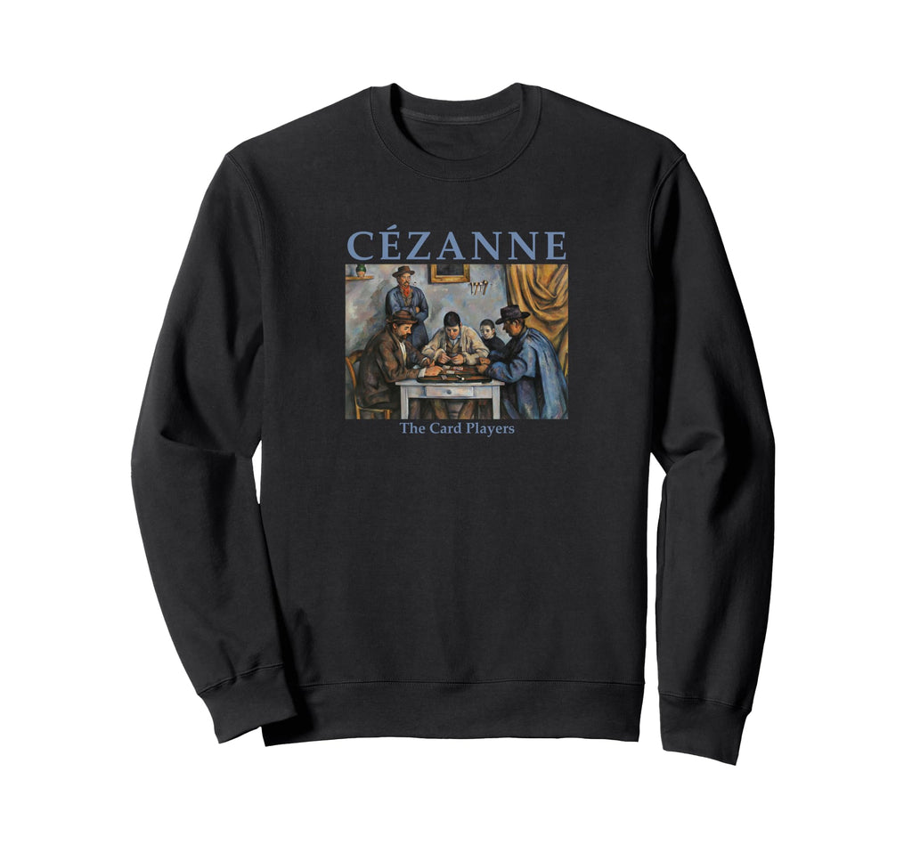 Paul C Zanne Card Players French Art Sweatshirt - Streetwear Style Unisex - T-Shirt, Sweatshirt, Hoodie