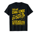 Challenge Motorcycle Race T-Shirt - Casual Everyday Wear Men Women - T-Shirt, Sweatshirt, Hoodie