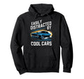 Mens Muscle Car Easily Distracted Cars Hoodie - Minimalist Print Men Women - T-Shirt, Sweatshirt, Hoodie