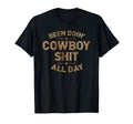 Been Doin Cowboy Shit Distressed T-Shirt - Casual Everyday Wear for Adults - T-Shirt, Sweatshirt, Hoodie