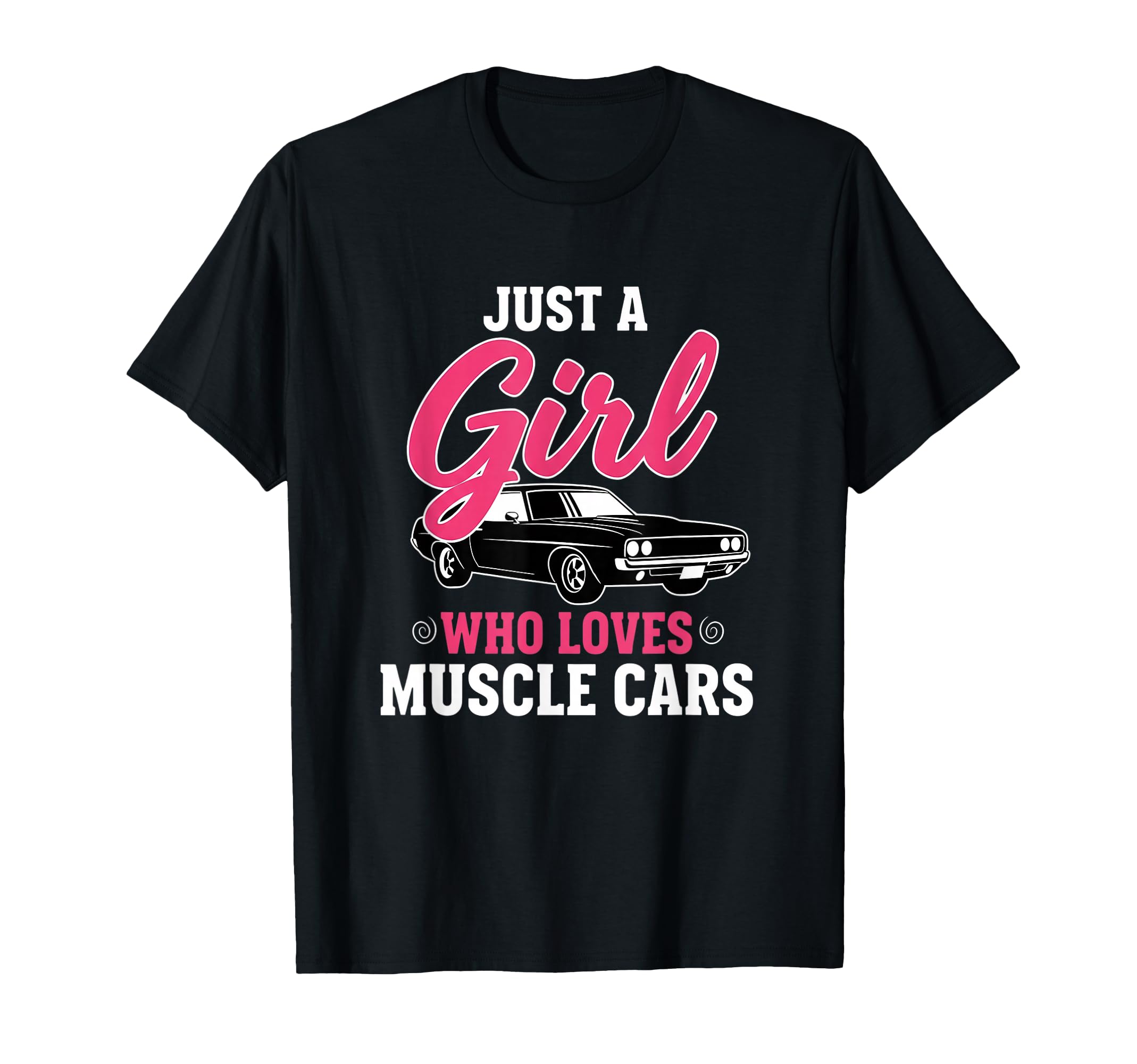 Car Just Who Loves Muscle Car American T-Shirt - Graphic Print for Adults - T-Shirt, Sweatshirt, Hoodie