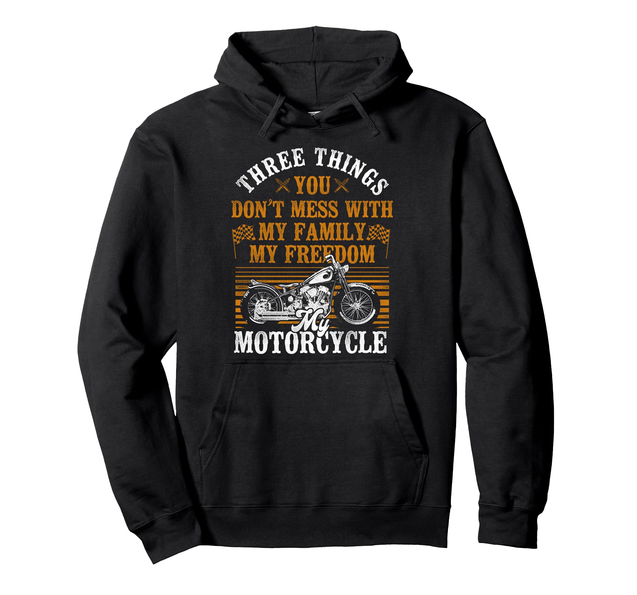 Motorcycle Biker Three Things You Dont Hoodie - Novelty Apparel Unisex - T-Shirt, Sweatshirt, Hoodie
