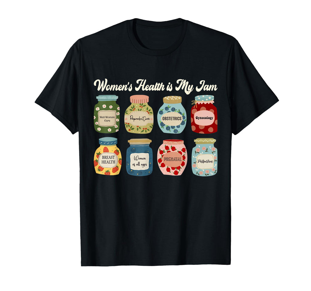 Womens Health Is My Jam Nurse Doctor T-Shirt - Trendy Graphic Unisex - T-Shirt, Sweatshirt, Hoodie