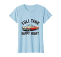 Full Tank Happy Heart Car Lover T-Shirt - Streetwear Style Men Women - T-Shirt, Sweatshirt, Hoodie