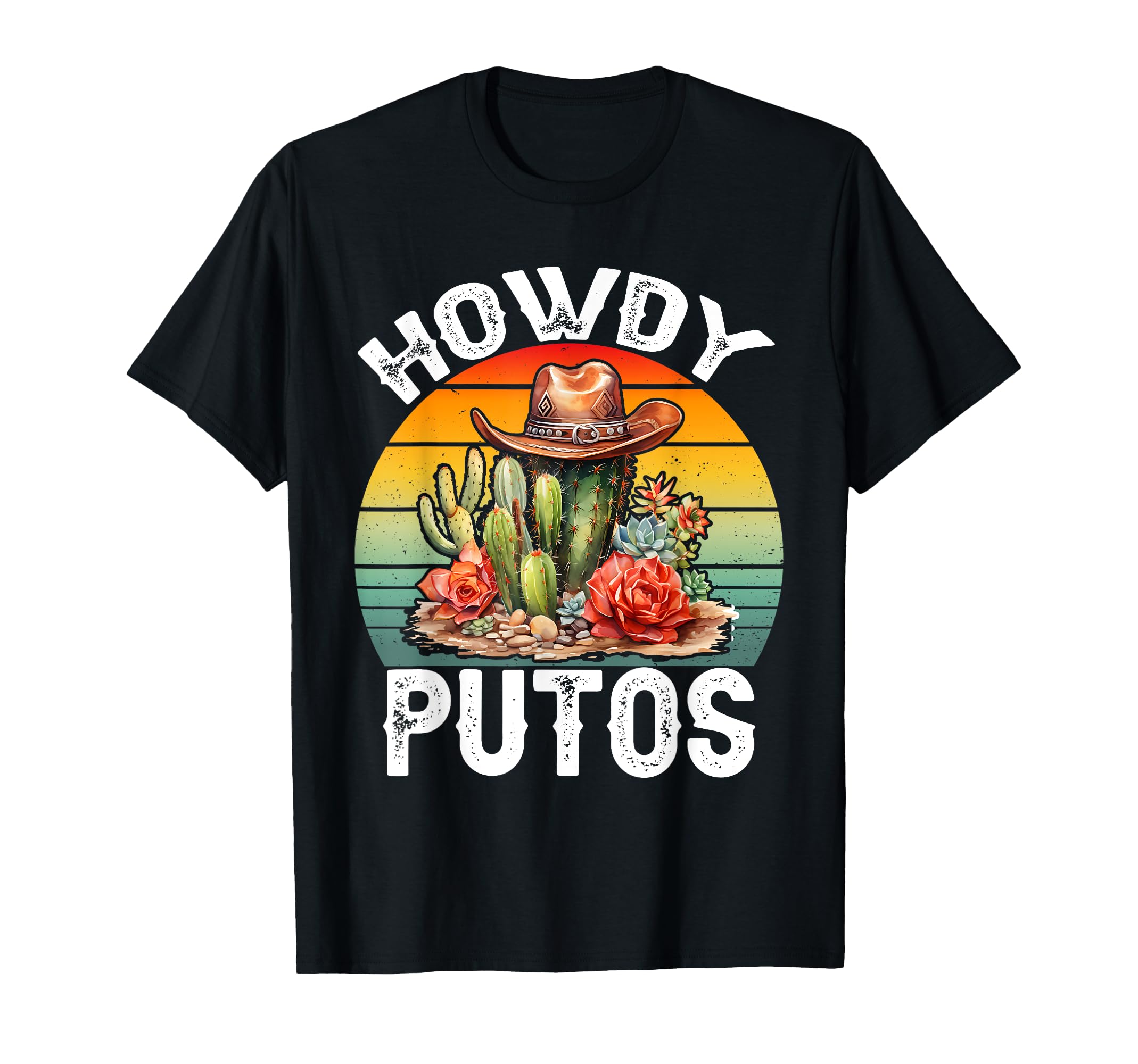 Howdy Putos Funny Cowboy Cactus T-Shirt - Casual Everyday Wear for Adults - T-Shirt, Sweatshirt, Hoodie