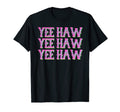 Yeehaw Howdy Texas Rodeo Country T-Shirt - Fun Novelty Design for Adults - T-Shirt, Sweatshirt, Hoodie