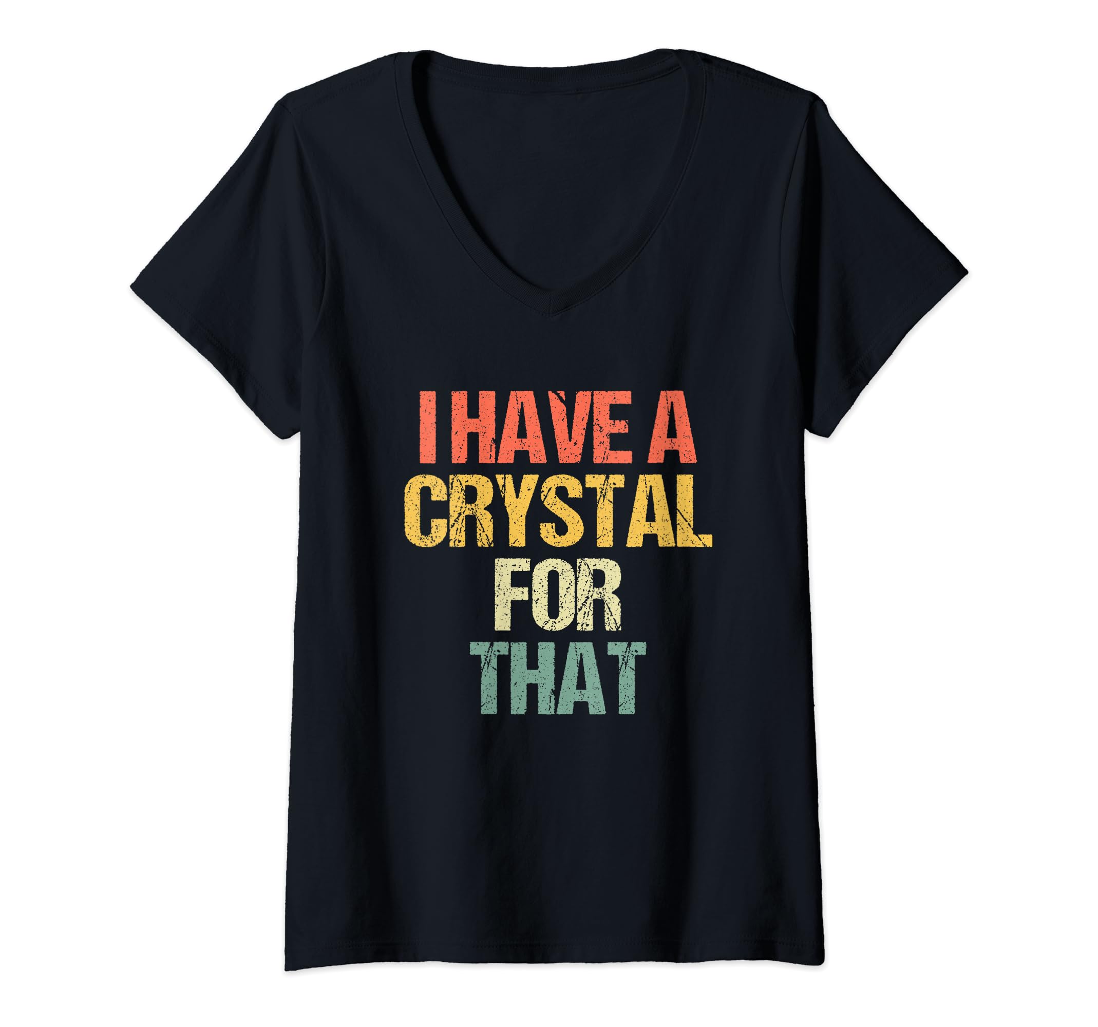 I Have Crystal That Energy Healing T-Shirt - Graphic Print for Adults - T-Shirt, Sweatshirt, Hoodie