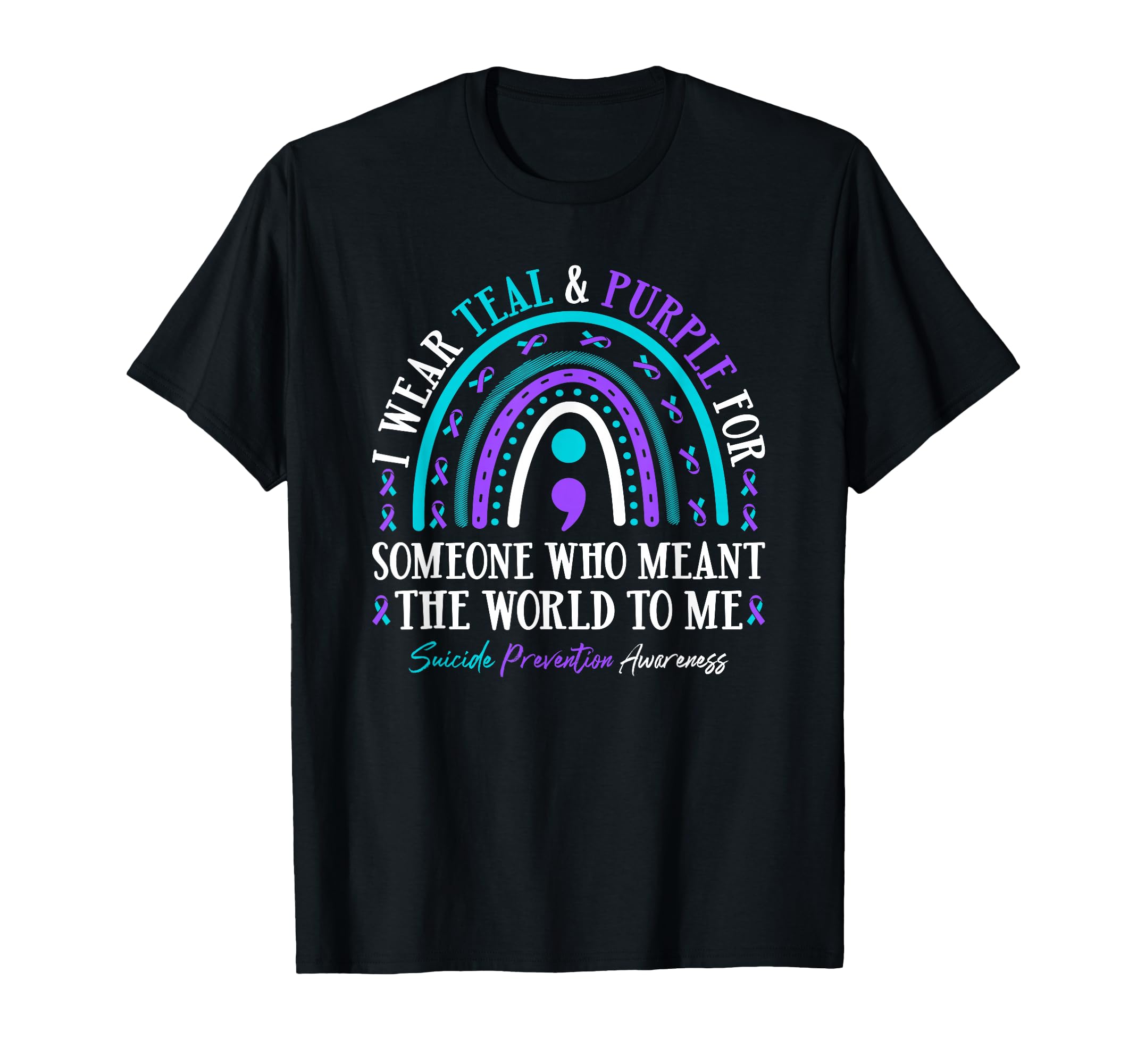Suicide Prevention I Wear Teal And Purple T-Shirt - Graphic Print Unisex - T-Shirt, Sweatshirt, Hoodie