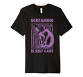 Screaming Is Self Care Empowering T-Shirt - Trendy Graphic for Adults - T-Shirt, Sweatshirt, Hoodie