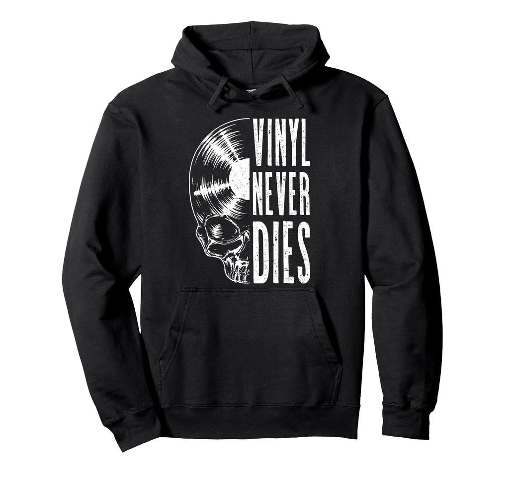 Vinyl Never Dies Record Collector Gothic Hoodie - Minimalist Print Unisex - T-Shirt, Sweatshirt, Hoodie