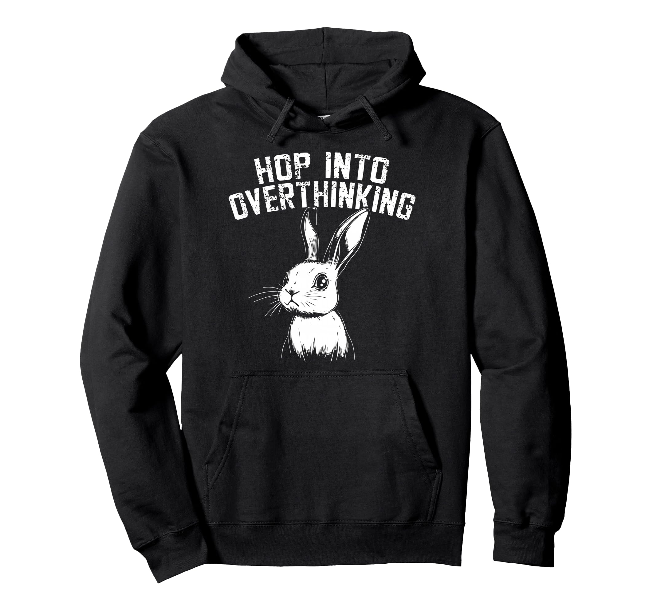 Bunny Fast Minded Overthinkers Hoodie - Streetwear Style Unisex - T-Shirt, Sweatshirt, Hoodie