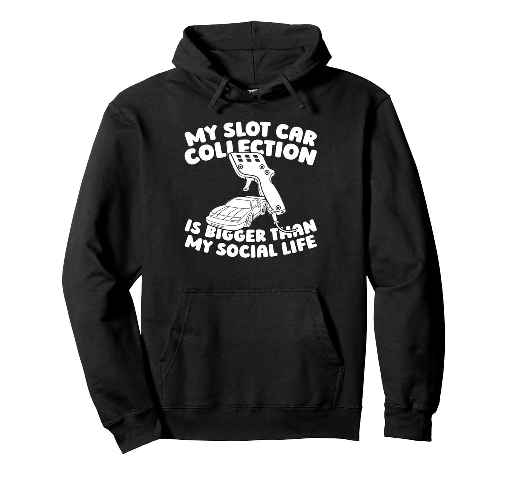 Slot Cars Track Miniature Hobby Slot Cars Hoodie - Unique Graphic Unisex - T-Shirt, Sweatshirt, Hoodie