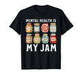 Mental Health Is My Jam Rise T-Shirt - Casual Everyday Wear for Adults - T-Shirt, Sweatshirt, Hoodie