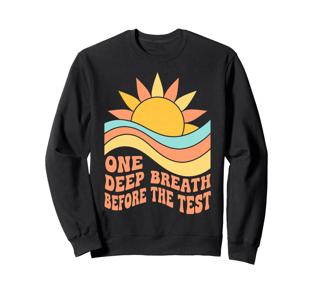 One Deep Testing Motivation Groovy Sweatshirt - Graphic Print for Adults - T-Shirt, Sweatshirt, Hoodie