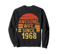 Awesome Wife Since 1968 Wedding Sweatshirt - Custom Art Print Men Women - T-Shirt, Sweatshirt, Hoodie
