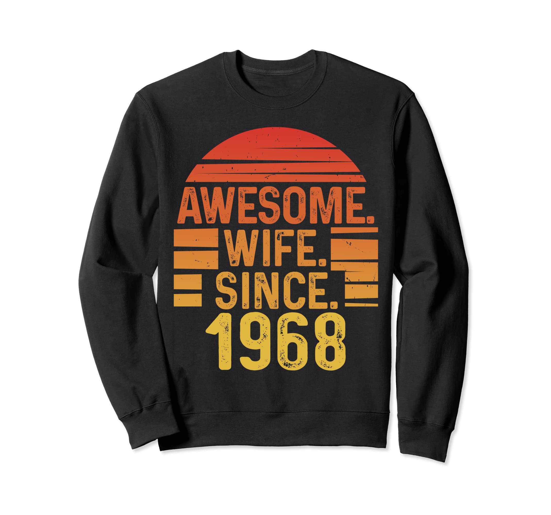 Awesome Wife Since 1968 Wedding Sweatshirt - Custom Art Print Men Women - T-Shirt, Sweatshirt, Hoodie