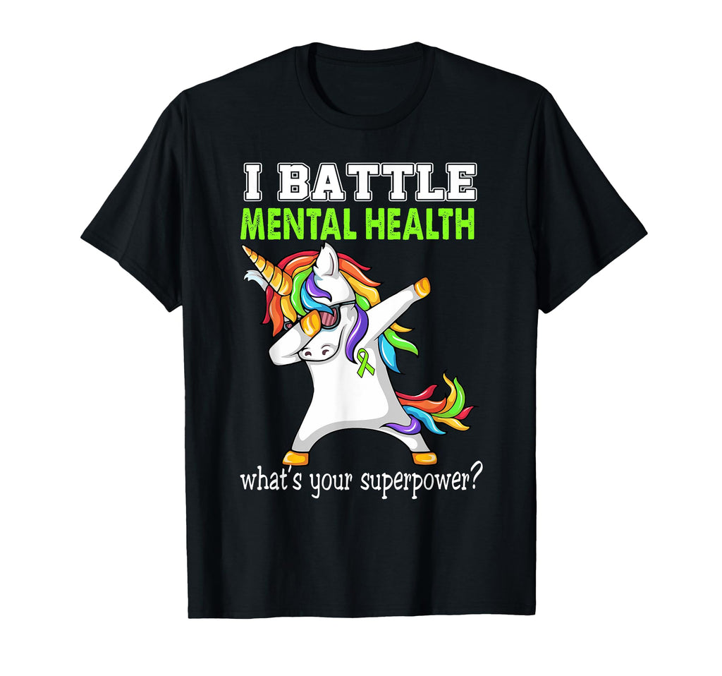 Unicorn I Battle Mental Health Awareness T-Shirt - Graphic Print Unisex - T-Shirt, Sweatshirt, Hoodie