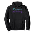 Restore Harmony Mental Health Awareness Hoodie - Minimalist Print Unisex - T-Shirt, Sweatshirt, Hoodie