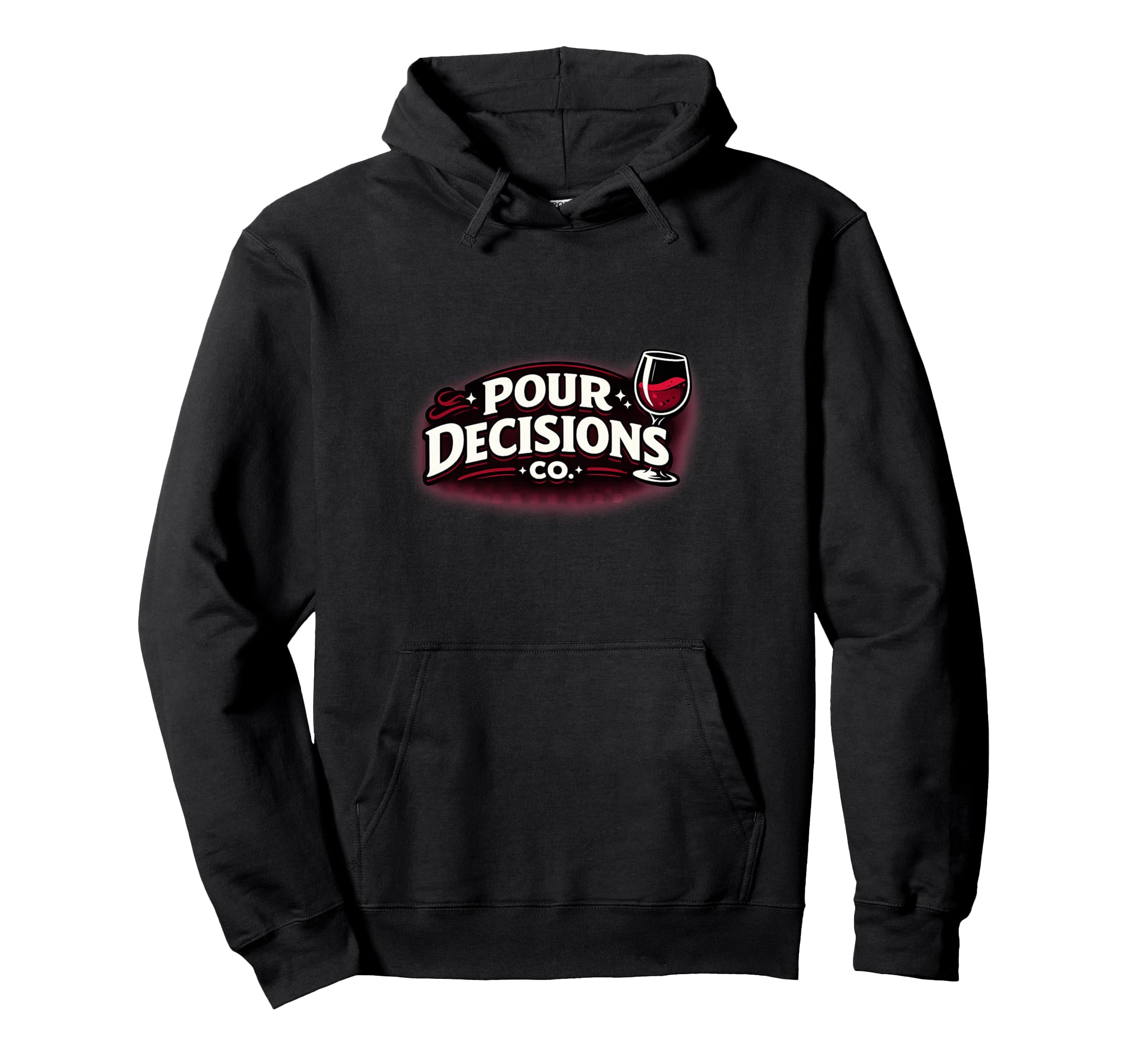Pour Decisions Co Logo Bold Wine Hoodie - Novelty Apparel Unisex - T-Shirt, Sweatshirt, Hoodie
