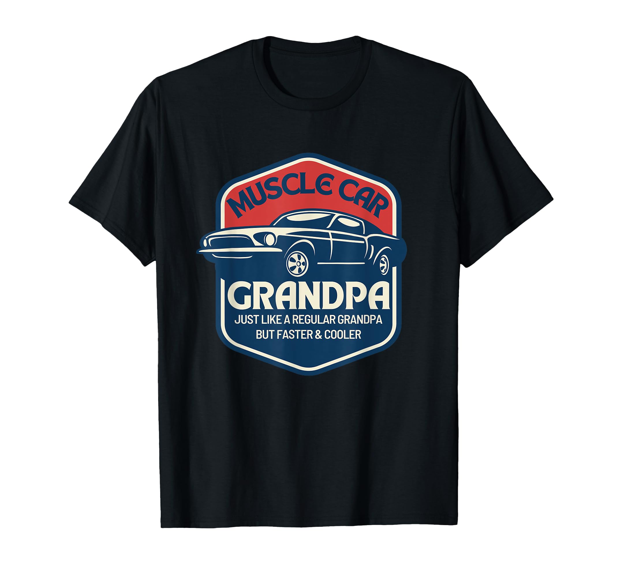 Muscle Car Grandpa Old Guys Car Lover T-Shirt - Graphic Print Men Women - T-Shirt, Sweatshirt, Hoodie