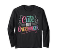 But Overthinker Introvert Overthinking T-Shirt - Trendy Graphic Unisex - T-Shirt, Sweatshirt, Hoodie