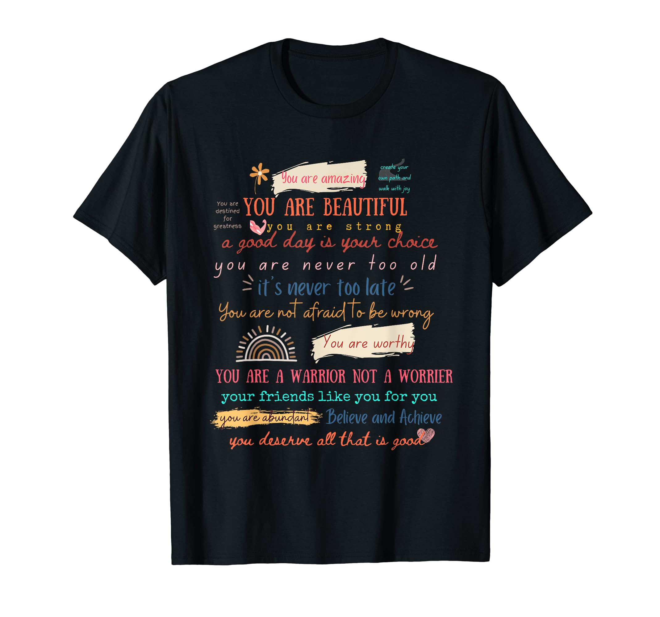 Positive Affirmation Daily Mantras T-Shirt - Unique Graphic Unisex - T-Shirt, Sweatshirt, Hoodie